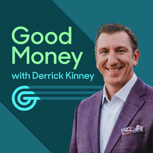 Good Money with Derek Kinney, The Secret to Selling Yourself Without Being Manipulative