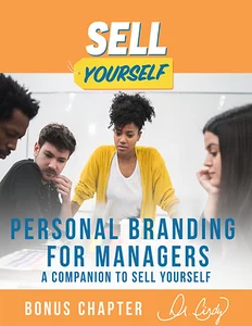 Sell Yourself for Managers - A Companion to Sell Yourself