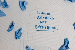 i can do anything but not everything